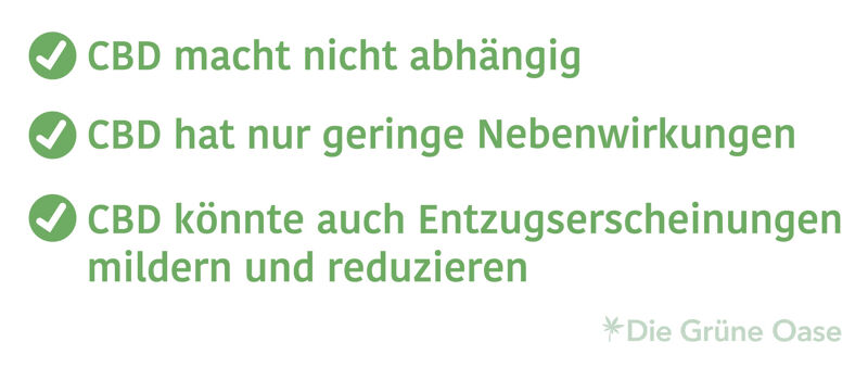 CBD hat nur wenige Nebenwirkungen und macht körperlich nicht abhängig